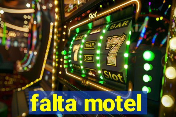 falta motel